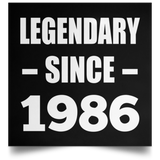 38th Birthday Legendary Since 1986 - Poster Square