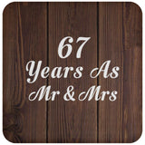 67th Anniversary 67 Years As Mr & Mrs - Drink Coaster D