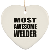 Most Awesome Welder - Heart Ornament