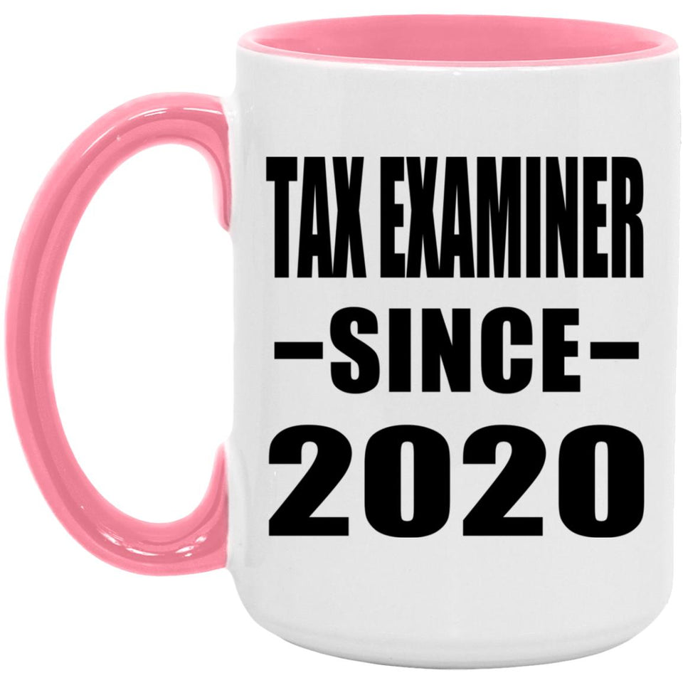Tax Examiner Since 2020 - 15oz Accent Mug Pink