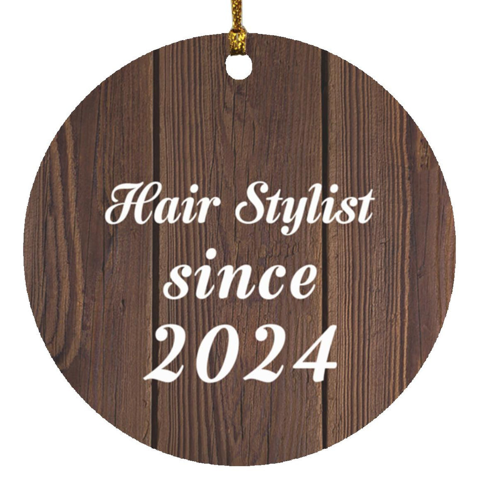 Hair Stylist Since 2024 - Circle Ornament D