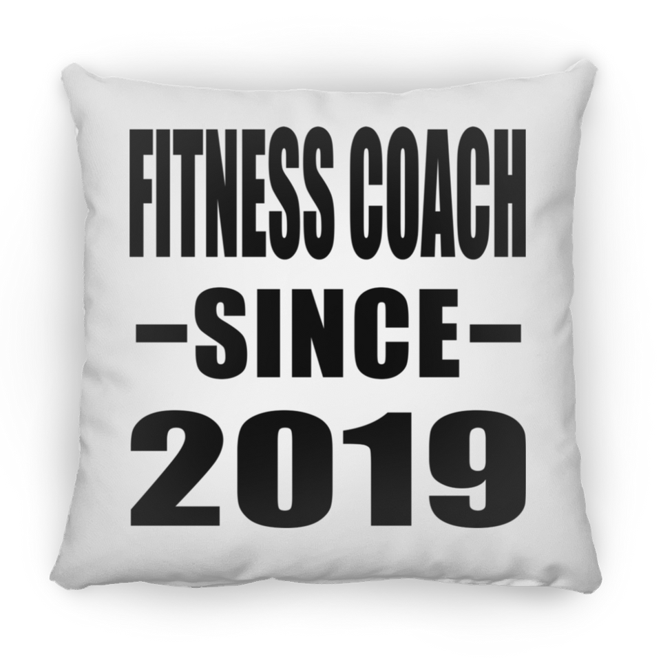 Fitness Coach Since 2019 - Throw Pillow