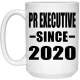 Pr Executive Since 2020 - 15oz Coffee Mug