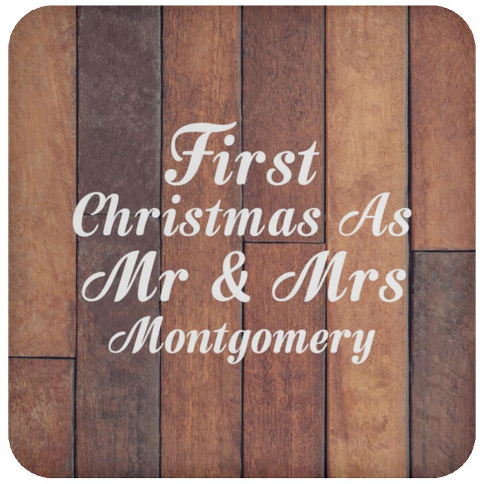 First Christmas As Mr & Mrs Montgomery - Drink Coaster E