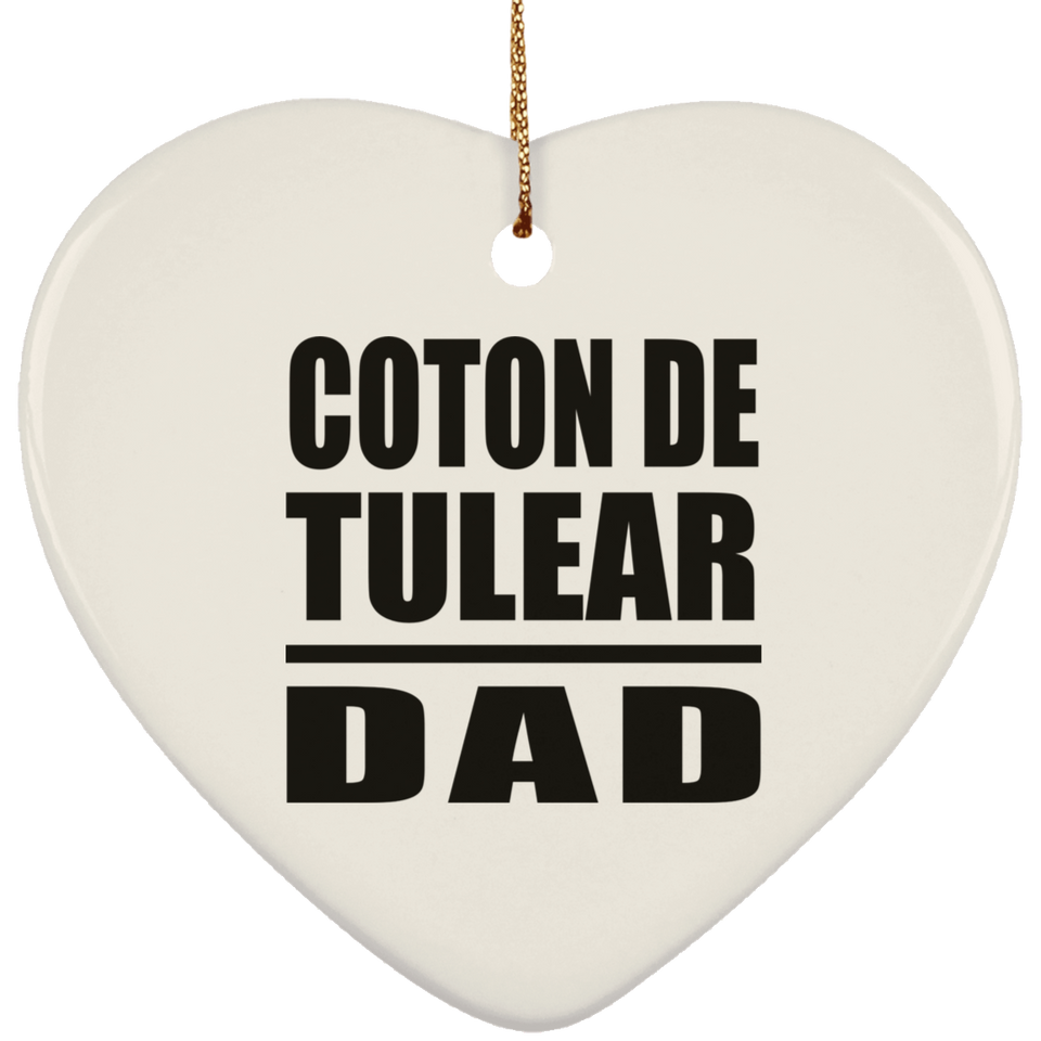 Coton De Tulear Dad - Heart Ornament