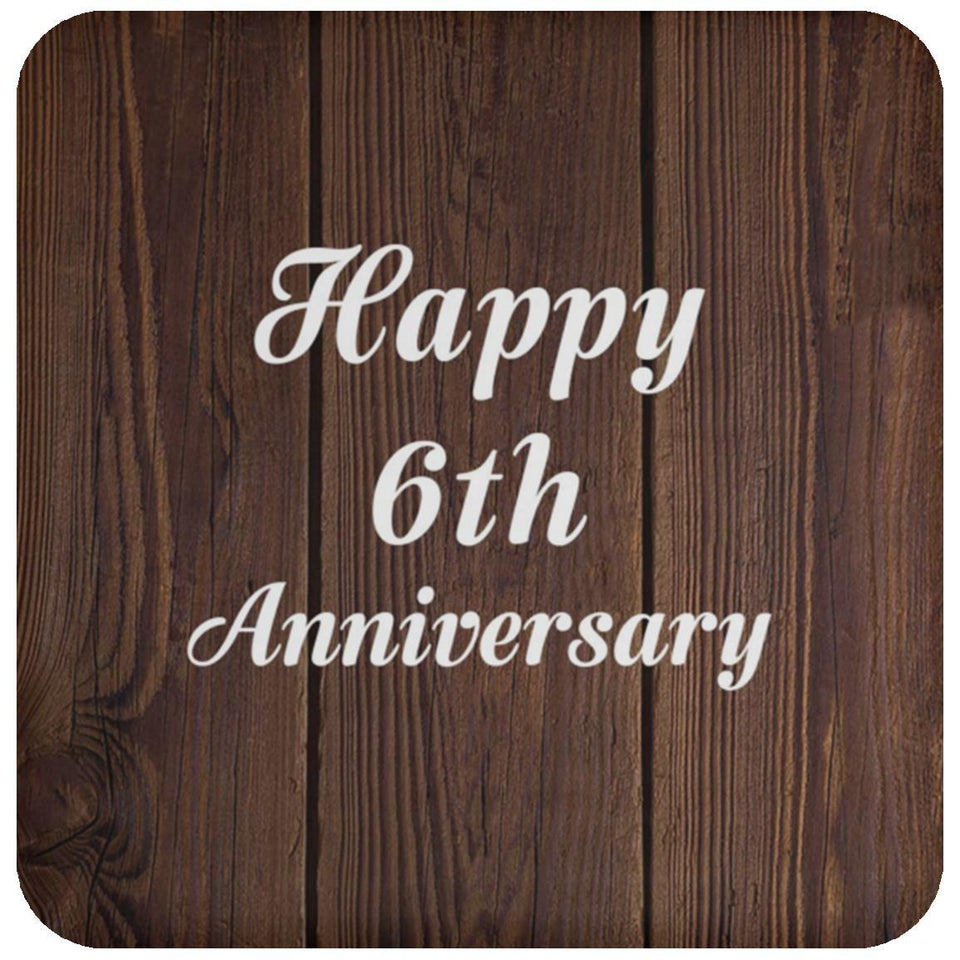 Happy 6th Anniversary - Drink Coaster D