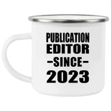 Publication Editor Since 2023 - 12oz Camping Mug
