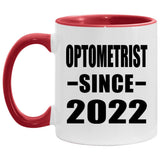 Optometrist Since 2022 - 11oz Accent Mug Red