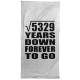 73rd Anniversary Square Root of 5329 Years Down Forever To Go - Hand Towel