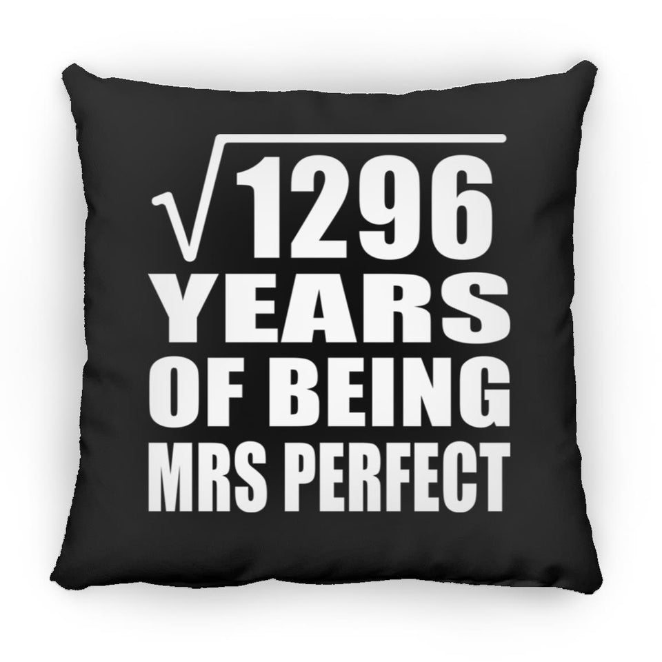 36th Anniversary Square Root of 1296 Years of Mrs Perfect - Throw Pillow Black