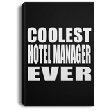 Coolest Hotel Manager Ever - Canvas Portrait