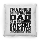 Proud Chiropractor Dad Of Awesome Daughter - Throw Pillow