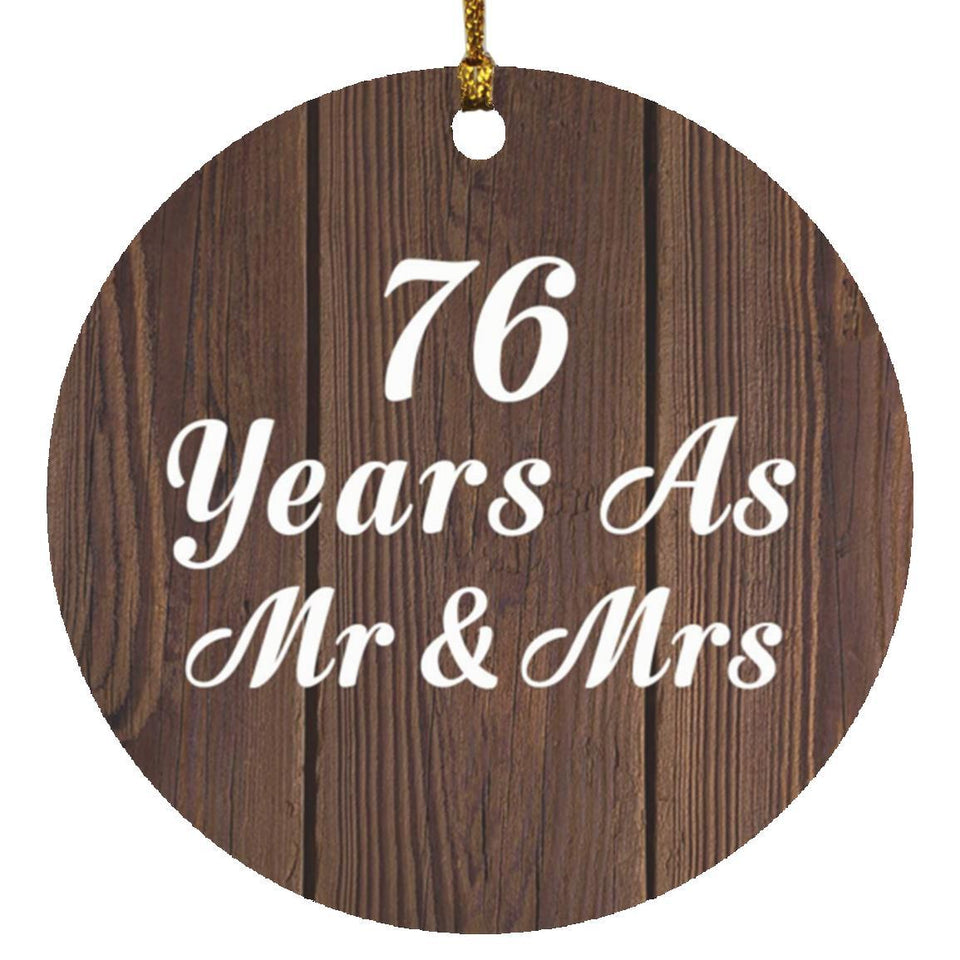 76th Anniversary 76 Years As Mr & Mrs - Circle Ornament D