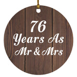 76th Anniversary 76 Years As Mr & Mrs - Circle Ornament D