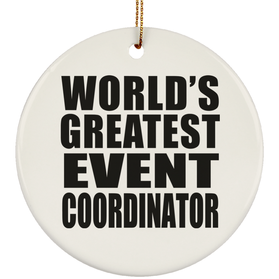 World's Greatest Event Coordinator - Circle Ornament