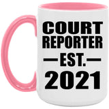 Court Reporter Established EST. 2021 - 15oz Accent Mug Pink