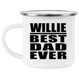 Willie Best Dad Ever - 12oz Camping Mug
