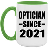 Optician Since 2021 - 15oz Accent Mug Green