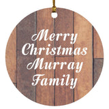 Merry Christmas Murray Family - Circle Ornament E