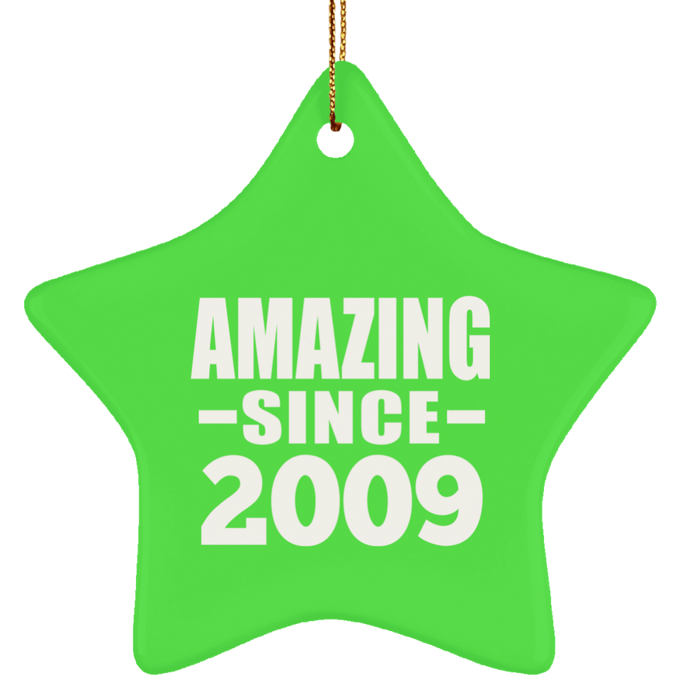15th Birthday Amazing Since 2009 - Star Ornament