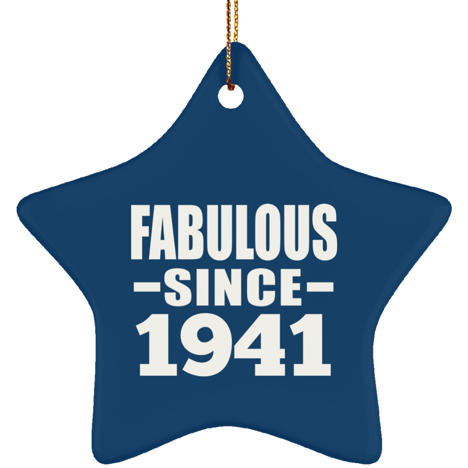 83rd Birthday Fabulous Since 1941 - Star Ornament