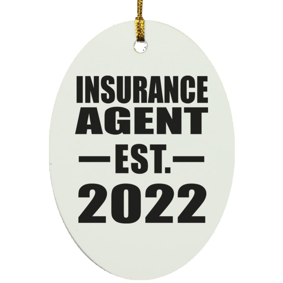 Insurance Agent Established EST. 2022 - Oval Ornament
