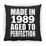 35th Birthday Made In 1989 Aged to Perfection - Throw Pillow Black