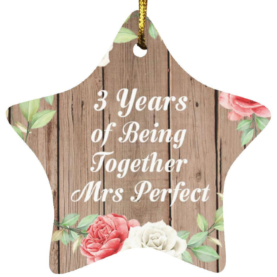 3rd Anniversary 3 Years Of Being Mrs Perfect - Star Ornament B