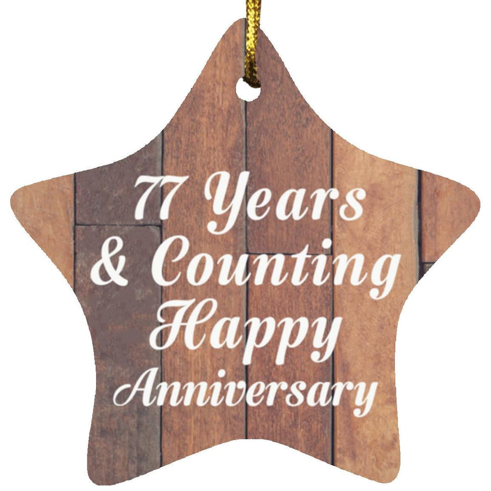 77th Anniversary 77 Years & Counting Happy Anniversary - Star Ornament E