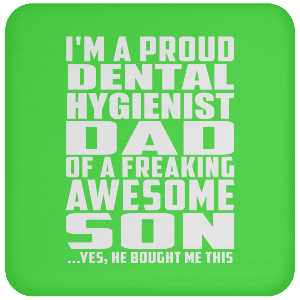 Proud Dental Hygienist Dad Of Awesome Son - Drink Coaster
