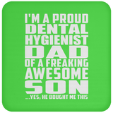Proud Dental Hygienist Dad Of Awesome Son - Drink Coaster