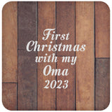 First Christmas With My Oma 2023 - Drink Coaster E