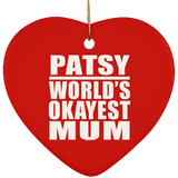 Patsy World's Okayest Mum - Heart Ornament