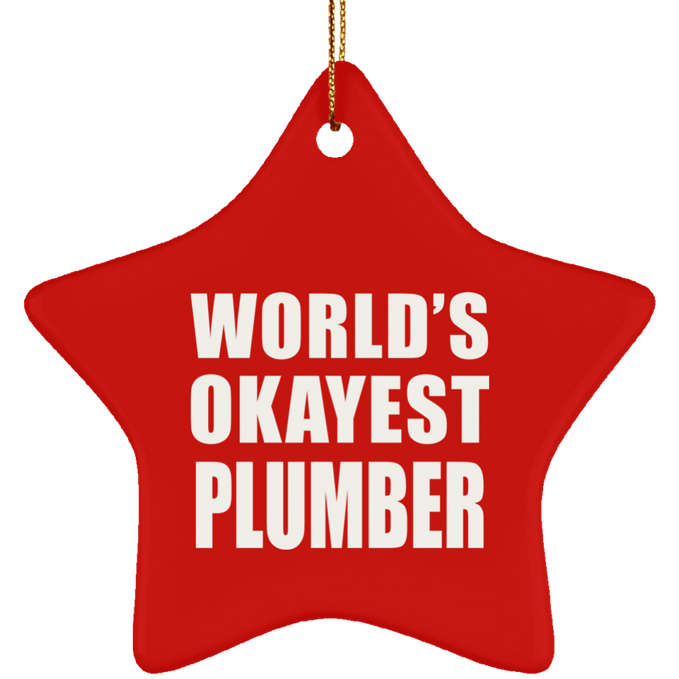 World's Okayest Plumber - Star Ornament