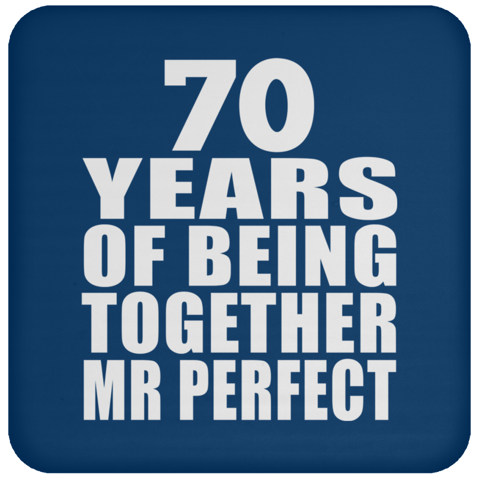 70th Anniversary 70 Years Of Being Mr Perfect - Drink Coaster