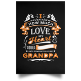 How Much Love Could Hold Until Called Me Grandpa - Poster Portrait
