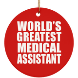 World's Greatest Medical Assistant - Circle Ornament
