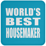 World's Best Housemaker - Drink Coaster
