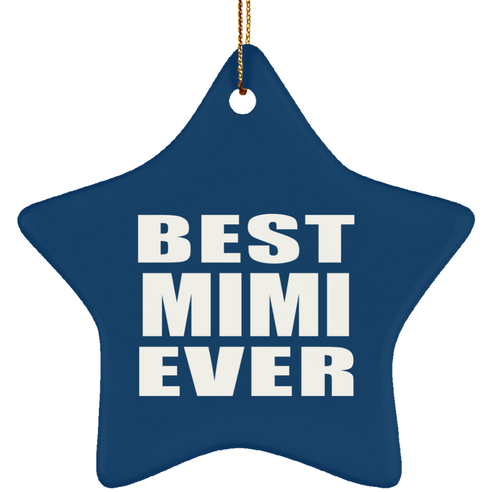 Best Mimi Ever - Star Ornament
