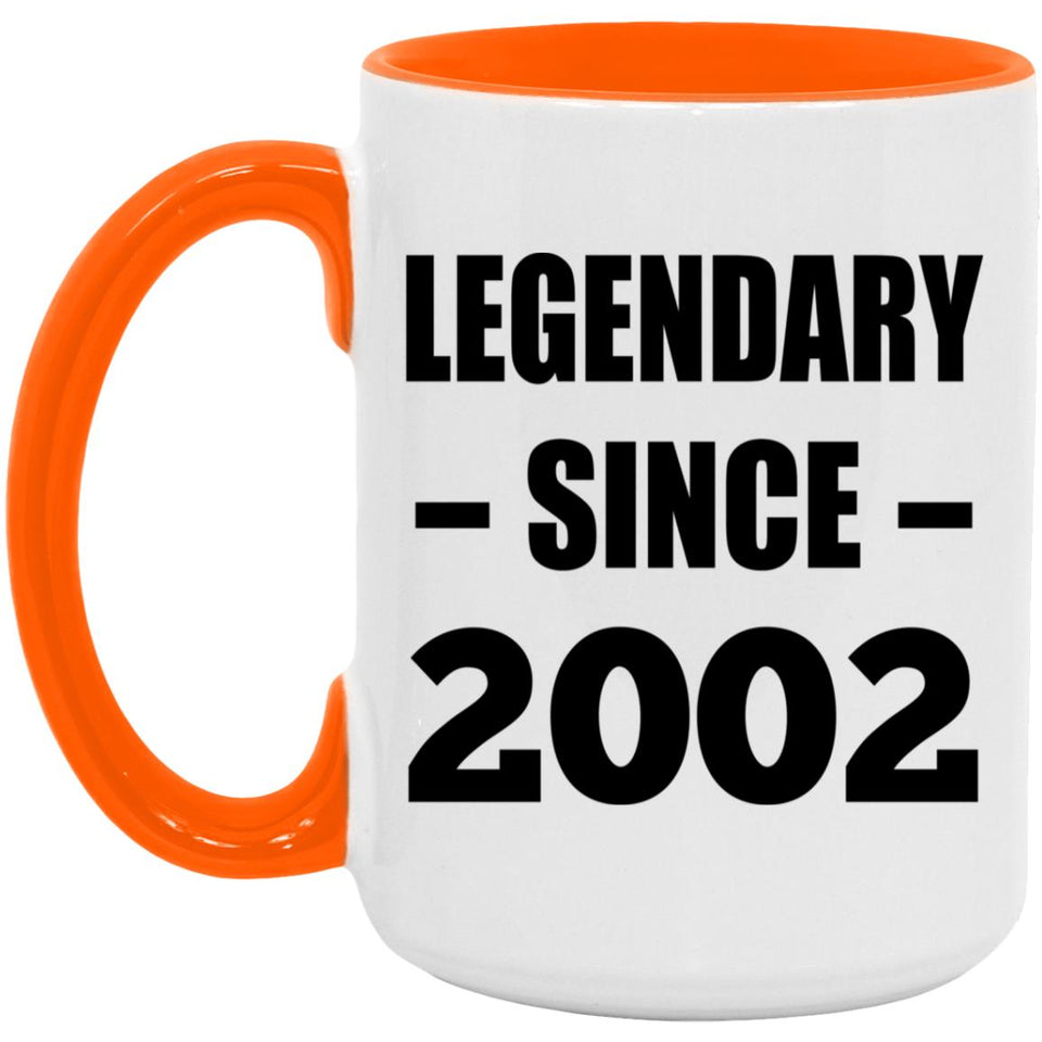 22nd Birthday Legendary Since 2002 - 15oz Accent Mug Orange