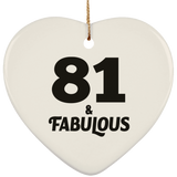 81st Birthday 81 & Fabulous - Heart Ornament