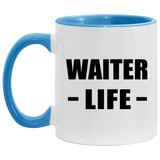 Waiter Life - 11oz Accent Mug Blue
