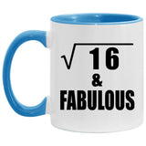 4th Birthday Square Root of 16 & Fabulous - 11oz Accent Mug Blue