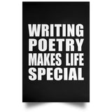 Writing Poetry Makes Life Special - Poster Portrait