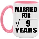 3rd Anniversary Married For Square Root of 9 Years - 15oz Accent Mug Pink