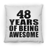 48th Birthday 48 Years Of Being Awesome - Throw Pillow