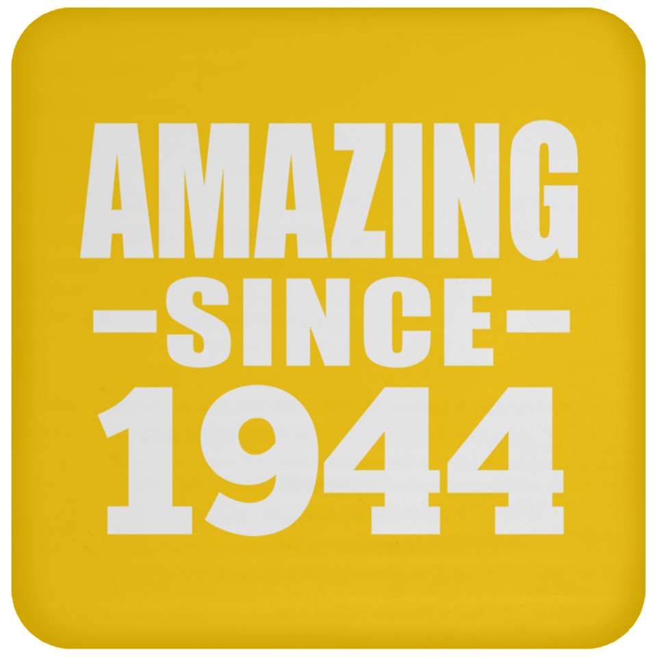 79th Birthday Amazing Since 1944 - Drink Coaster