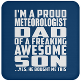 Proud Meteorologist Dad Of Awesome Son - Drink Coaster