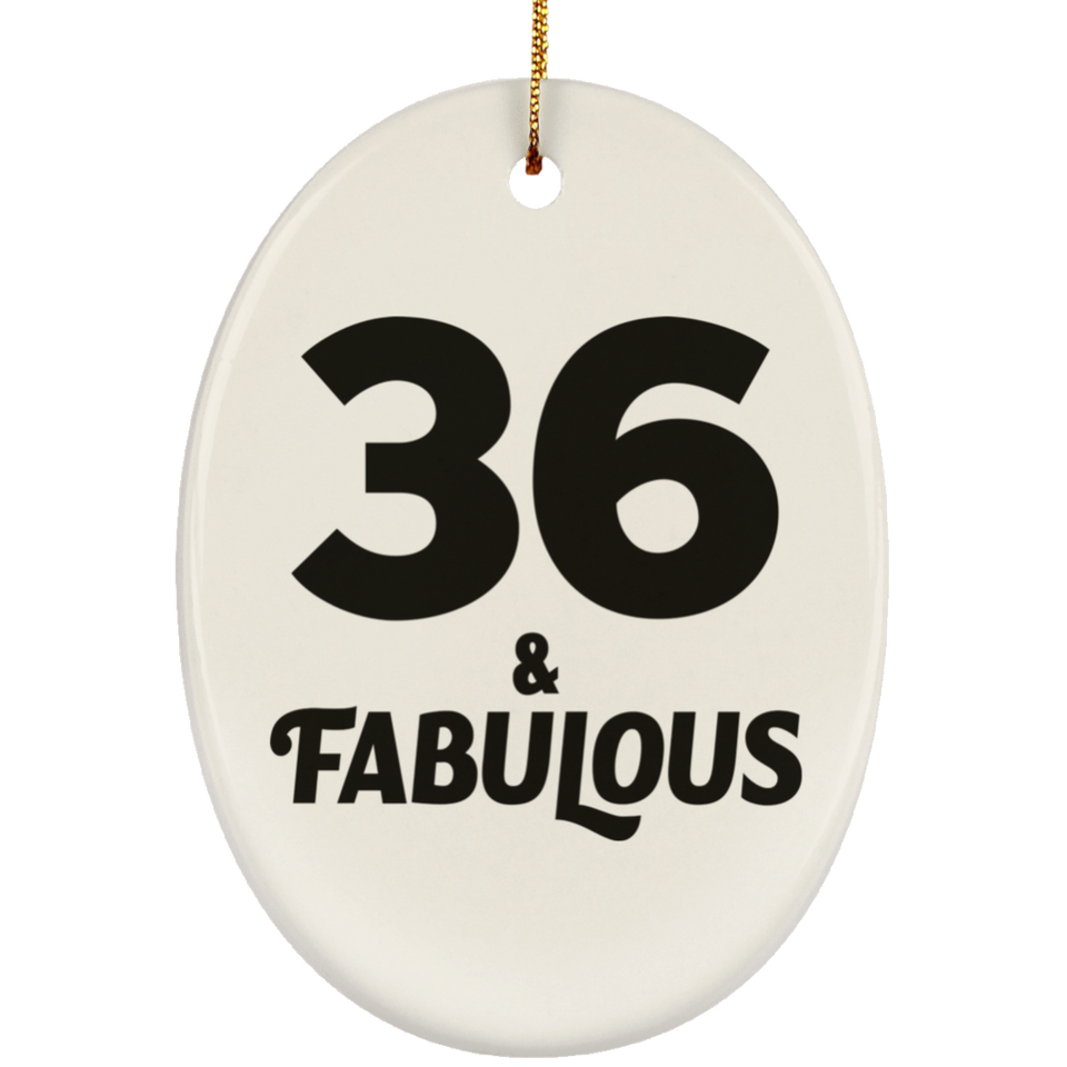 36th Birthday 36 & Fabulous - Oval Ornament