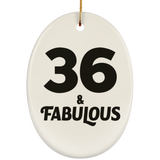 36th Birthday 36 & Fabulous - Oval Ornament